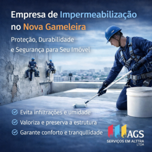 Empresa de Impermeabilização no Nova Gameleira Proteção, Durabilidade e Segurança para Seu Imóvel - AGS Serviços em altura